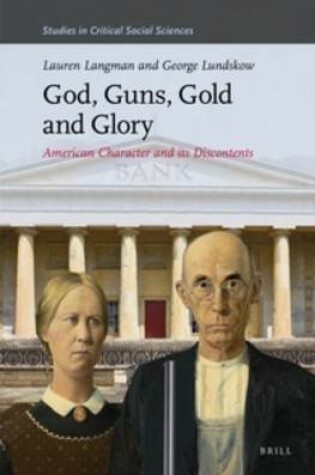 Cover of God, Guns, Gold and Glory