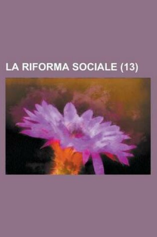 Cover of La Riforma Sociale (13 )