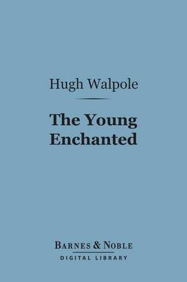 Book cover for The Young Enchanted (Barnes & Noble Digital Library)