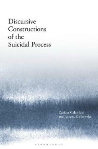 Cover of Discursive Constructions of the Suicidal Process