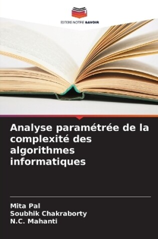 Cover of Analyse paramétrée de la complexité des algorithmes informatiques