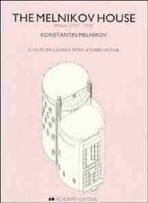 Book cover for The Melnikhov House, Moscow (1927-29)