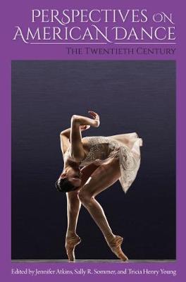 Book cover for Perspectives on American Dance: The Twentieth Century