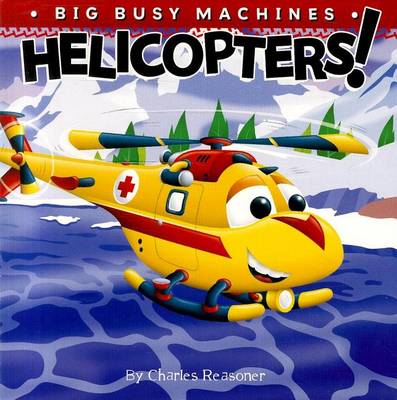 Cover of Helicopters!