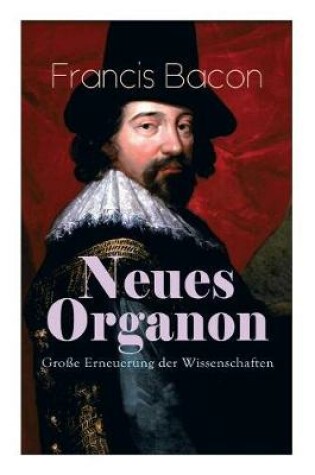 Cover of Neues Organon - Gro e Erneuerung der Wissenschaften