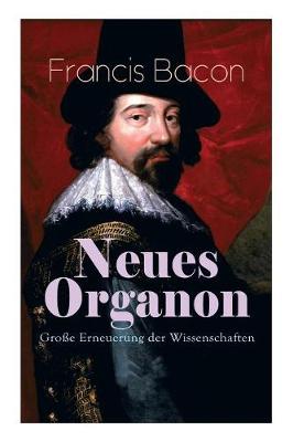 Book cover for Neues Organon - Gro e Erneuerung der Wissenschaften
