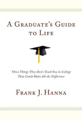 Book cover for A Graduate's Guide to Life