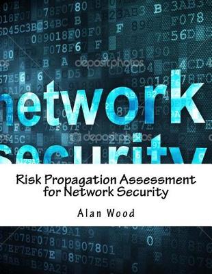 Book cover for Risk Propagation Assessment for Network Security