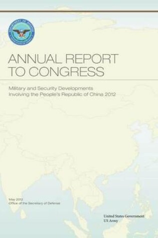 Cover of Military and Security Developments Involving the People's Republic of China 2012