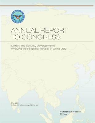 Book cover for Military and Security Developments Involving the People's Republic of China 2012