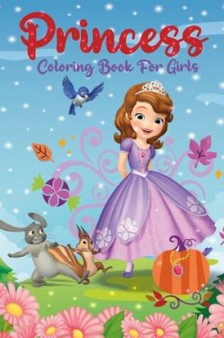 Cover of Princess Coloring Book for Girls