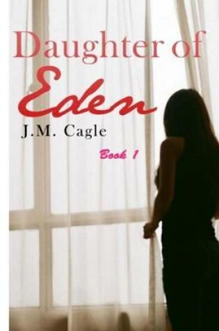 Cover of Daughter of Eden, Book One