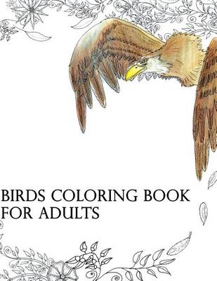 Book cover for Birds Coloring Book for Adults