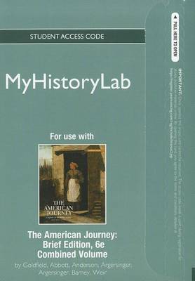 Book cover for NEW MyLab History -- Standalone Access Card -- for The American Journey