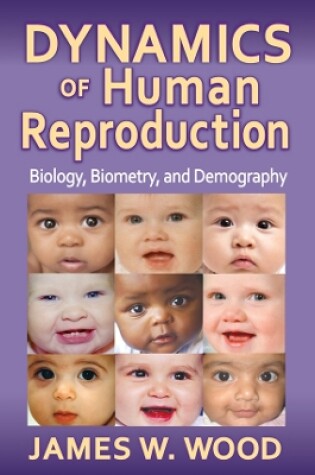 Cover of Dynamics of Human Reproduction