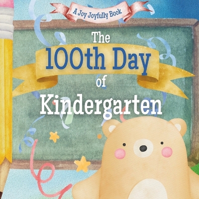 Cover of The 100th Day of Kindergarten!