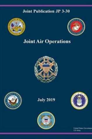 Cover of Joint Publication JP 3-30 Joint Air Operations July 2019