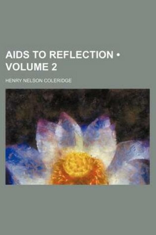 Cover of AIDS to Reflection (Volume 2)