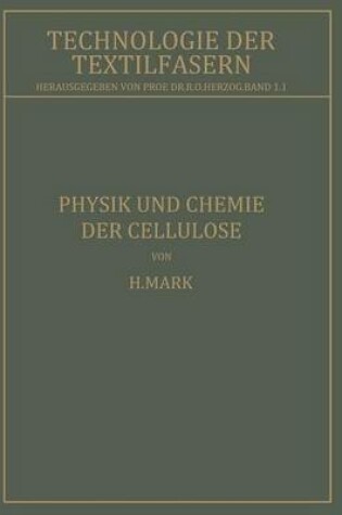 Cover of Physik und Chemie der Cellulose