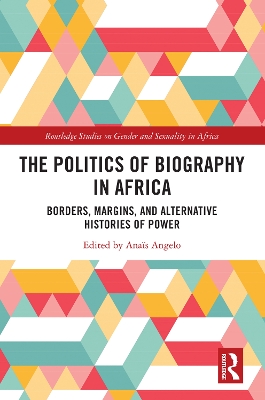 Cover of The Politics of Biography in Africa