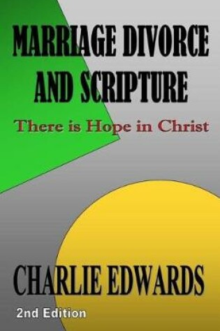 Cover of Marriage Divorce and Scripture