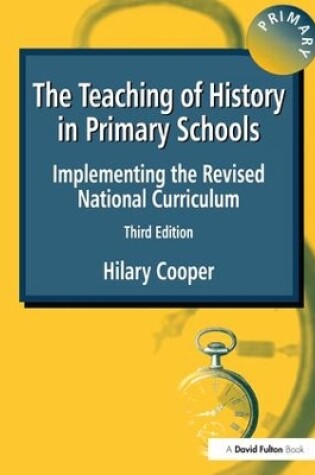 Cover of The Teaching of History in Primary Schools