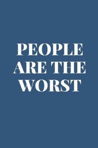 Cover of People Are the Worst