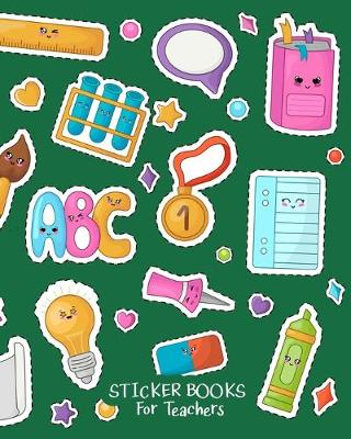 Book cover for Sticker Books For Teachers