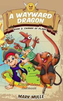 Book cover for A Wayward Dragon (Book 2)