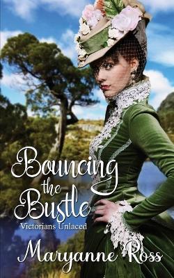 Cover of Bouncing the Bustle