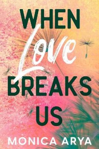 Cover of When Love Breaks Us