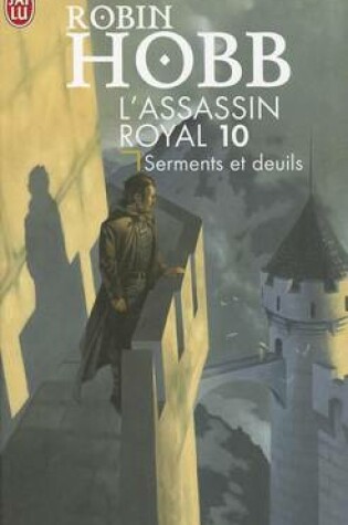 Cover of L'Assassin Royal T10 - Serments Et Deuil