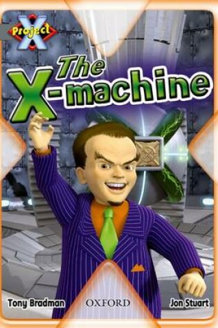 Cover of Project X: Great Escapes: the X-machine