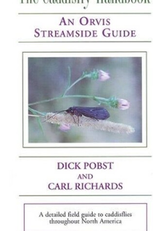 Cover of The Caddisfly Handbook