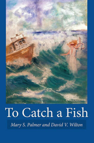 Cover of To Catch a Fish