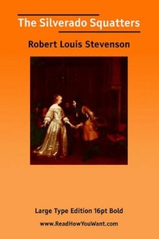 Cover of Silverado Squatters, the (Large Print)