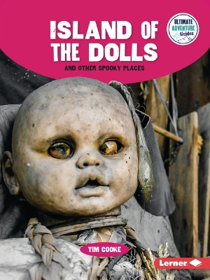 Cover of Island of the Dolls and Other Spooky Places