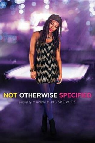 Cover of Not Otherwise Specified