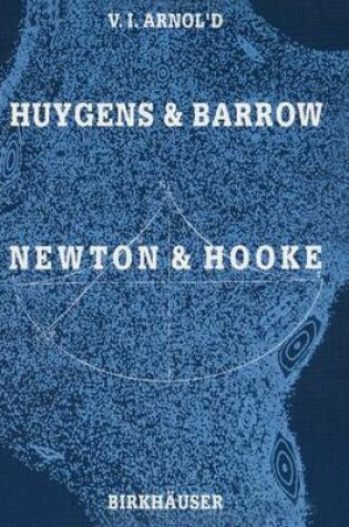 Cover of Huygens and Barrow, Newton and Hooke