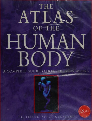 Book cover for The Atlas of the Human Body