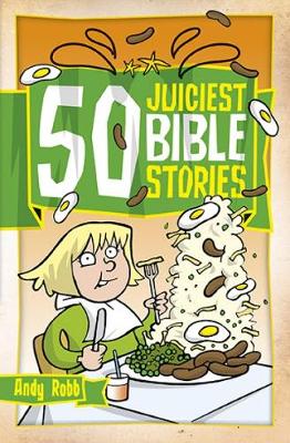 Book cover for 50 Juiciest Bible Stories