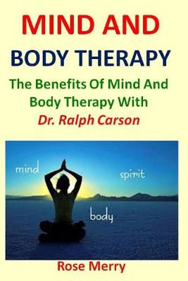 Book cover for Mind And Body Therapy