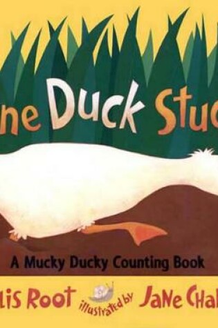 Cover of One Duck Stuck: A Mucky Ducky Counting Books