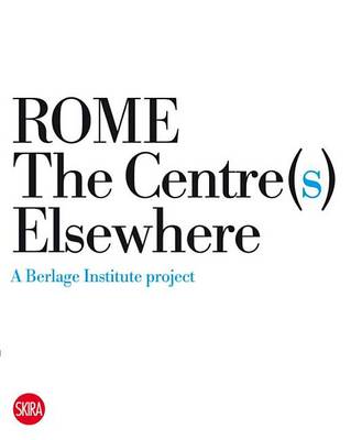 Book cover for Rome the Centre Elsewhere(s)