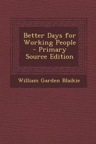 Cover of Better Days for Working People