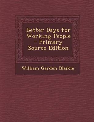 Book cover for Better Days for Working People