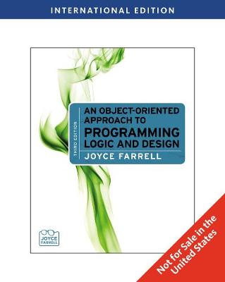 Book cover for An Object-Oriented Approach to Programming Logic and Design, International Edition