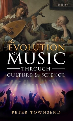 Book cover for The Evolution of Music through Culture and Science