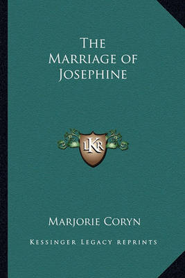 Cover of The Marriage of Josephine