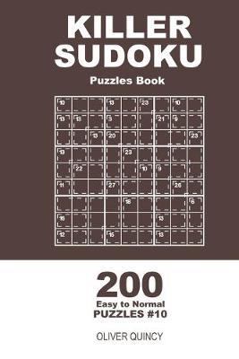 Book cover for Killer Sudoku - 200 Easy to Normal Puzzles 9x9 (Volume 10)
